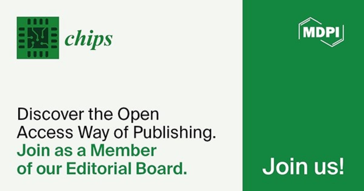 Recruiting Editorial Board Members for Chips