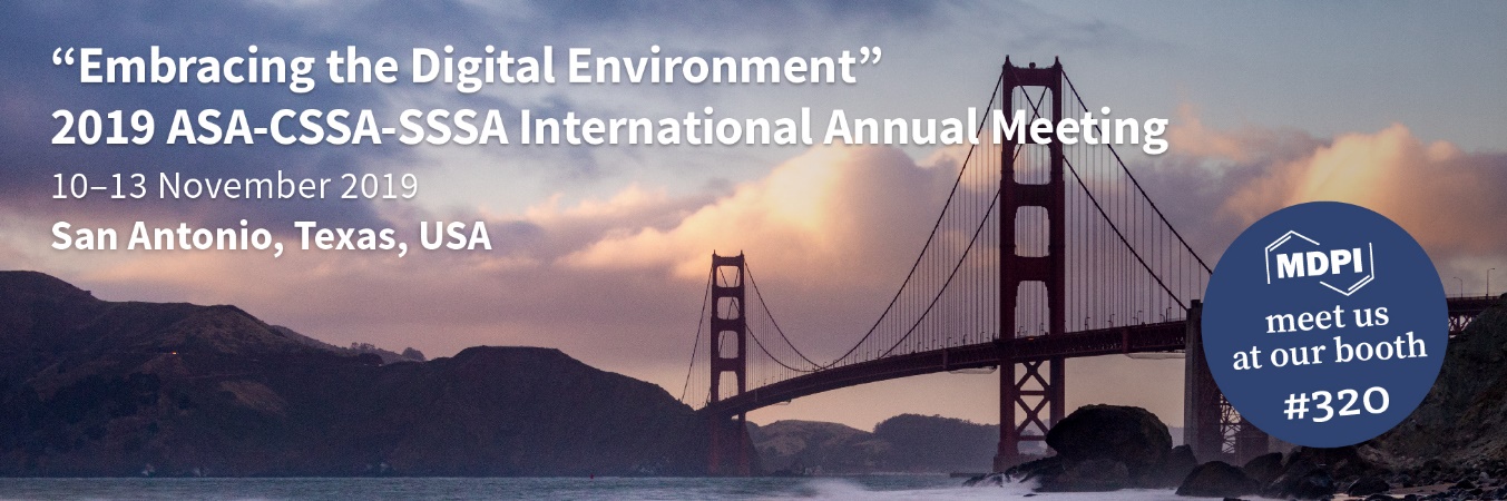 Meet Us at “Embracing the Digital Environment” 2019 ASA-CSSA-SSSA International Annual Meeting in San Antonio, Texas, USA, November 10-13, 2019