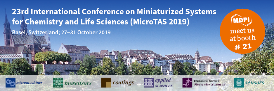 Meet Us at MicroTAS 2019 in Basel, Switzerland, 27–31 October 2019