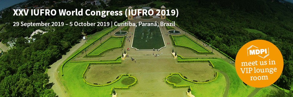 Meet Us at XXV IUFRO World Congress (IUFRO 2019) in Curitiba, Paraná, Brazil, 29 Sep–5 Oct 2019