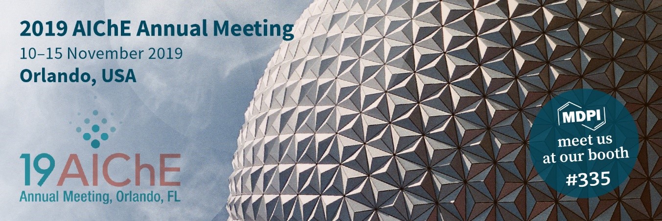 Meet Us at the 2019 AIChE Annual Meeting in Orlando, USA, 10–15 November 2019