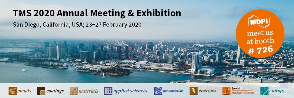 <strong>Meet Us at TMS 2020 in San Diego, CA, USA, 23&ndash;27 February 2020</strong>