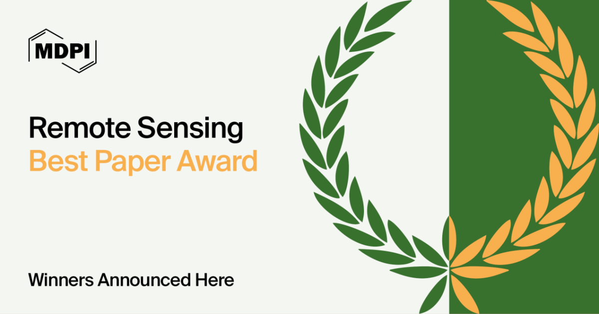 Remote Sensing Best Paper Award—Winners Announced