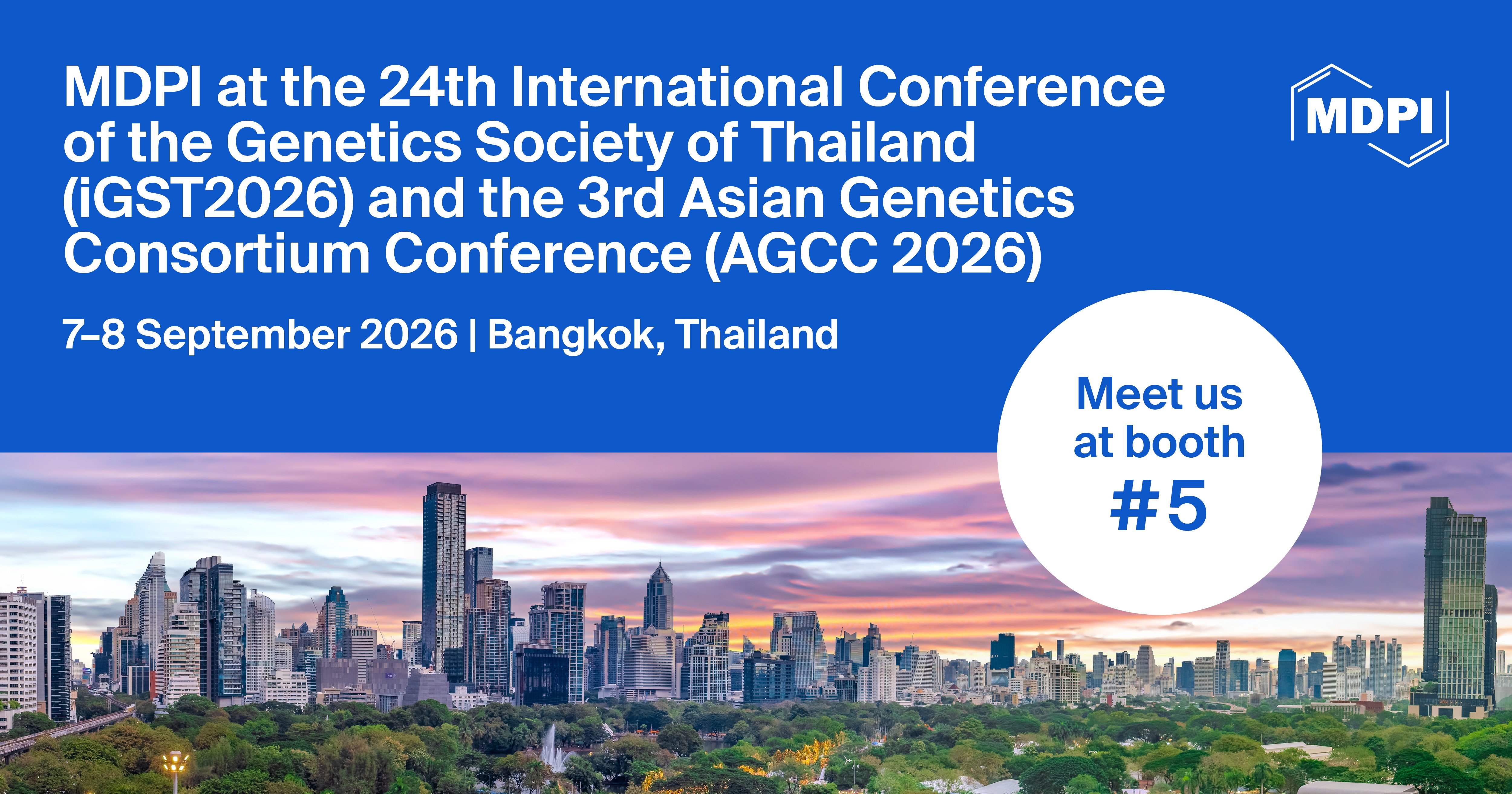 Meet Us at the 24th International Conference of the Genetics Society of Thailand (iGST2026) and the 3rd Asian Genetics Consortium Conference 2026 (AGCC 2026), 7–8 September, Bangkok, Thailand