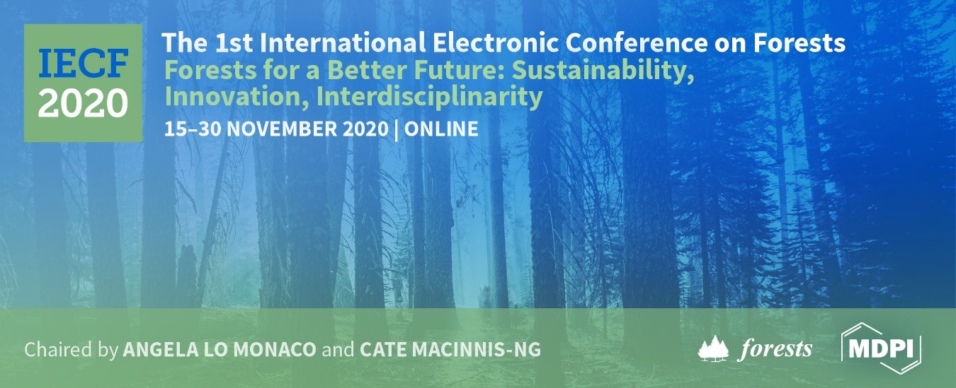 The 1st International Electronic Conference on Forests (IECF) - Open for Submission