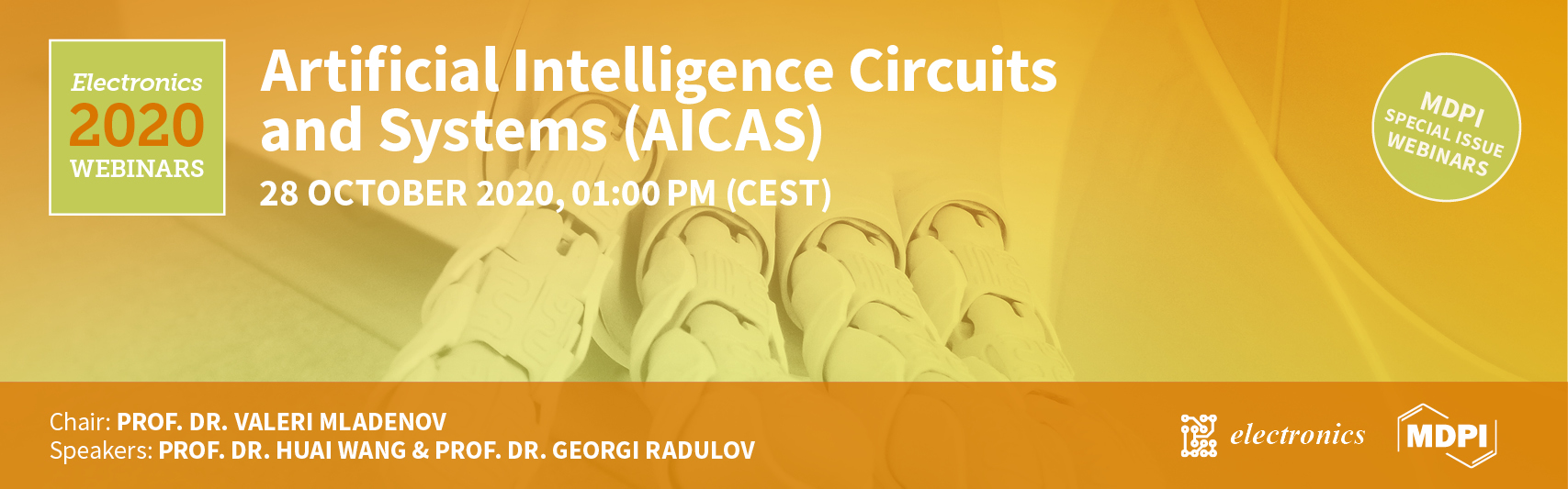 First Webinar of Electronics: Artificial Intelligence Circuits and Systems (AICAS)—28 October 2020. 13:00 CET