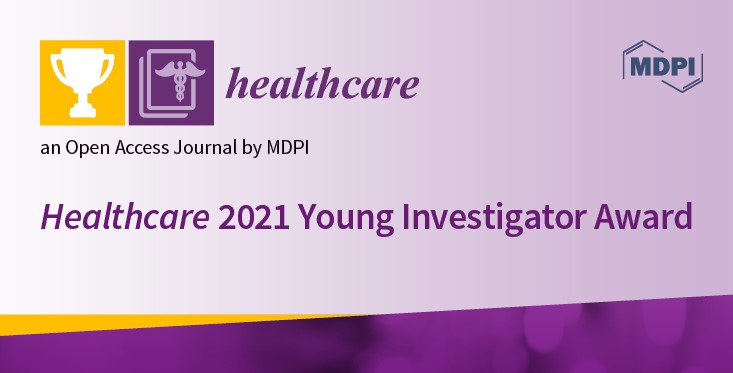 Healthcare | 2021 Young Investigator Award—Open for Application