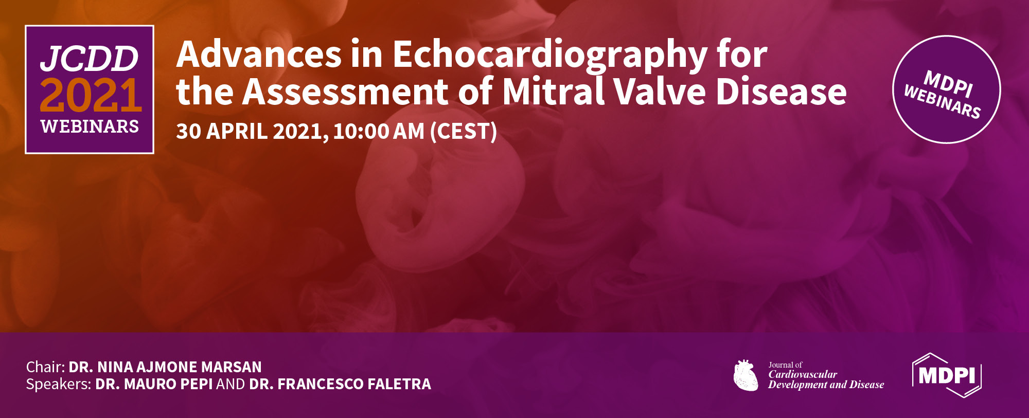 1st Free Webinar on JCDD: Advances in Echocardiography for the Assessment of Mitral Valve Disease—30 April 2021