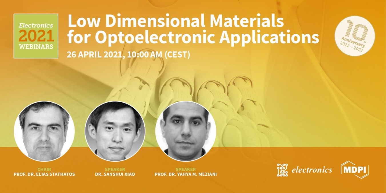 Electronics | 3rd Webinar on Low Dimensional Materials for Optoelectronic Applications