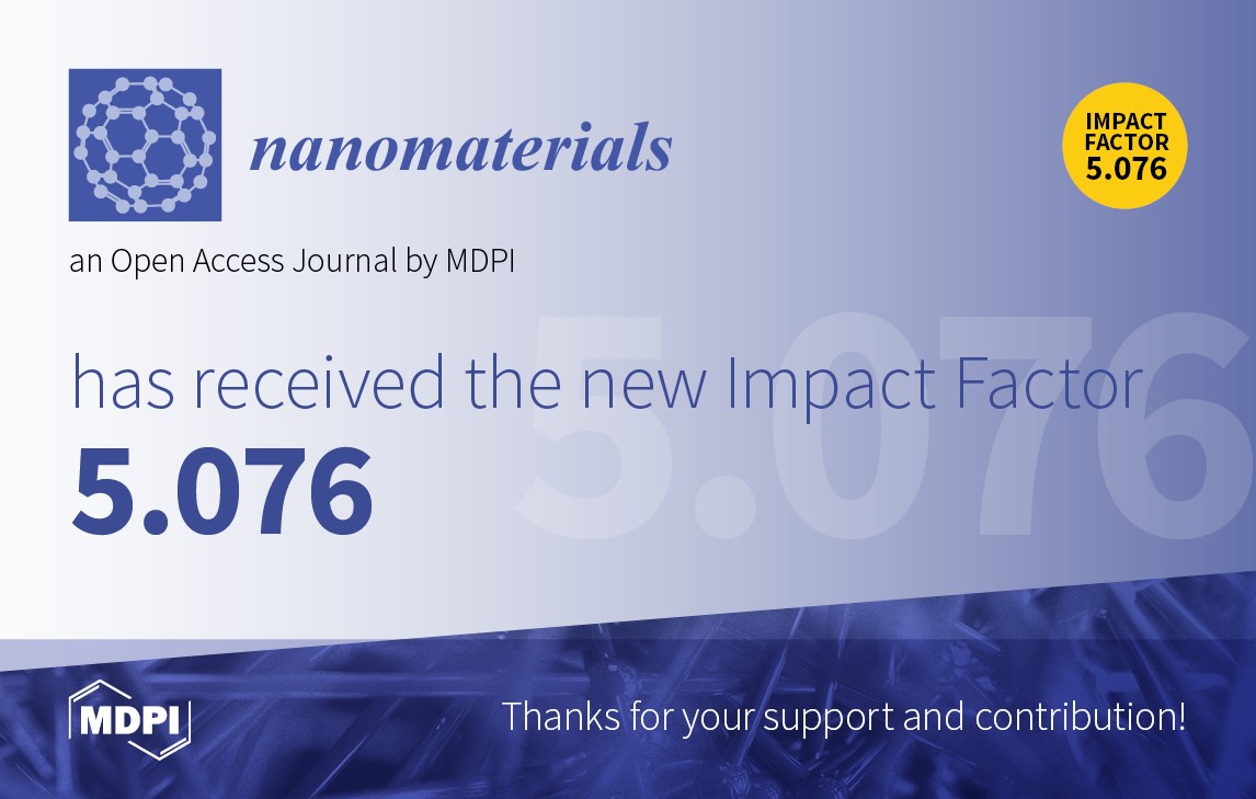 Nanomaterials Receives Updated Impact Factor of 5.076