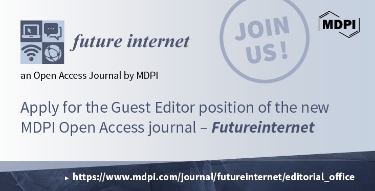 Recruiting Guest Editors for Future Internet