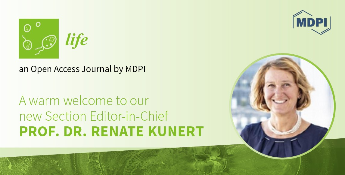 Prof. Dr. Renate Kunert Appointed Editor-in-Chief of the Section “Cell Biology and Tissue Engineering” in Life