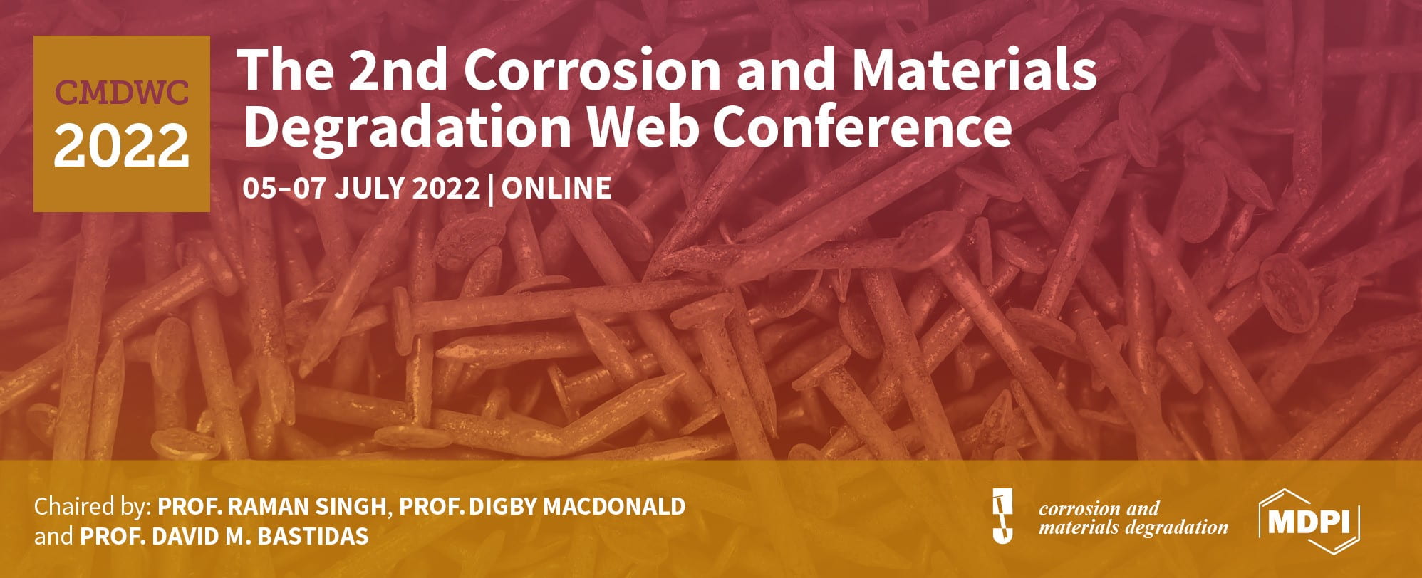 Meet Us Virtually at the 2nd Corrosion and Materials Degradation Web Conference, 5–7 July 2022