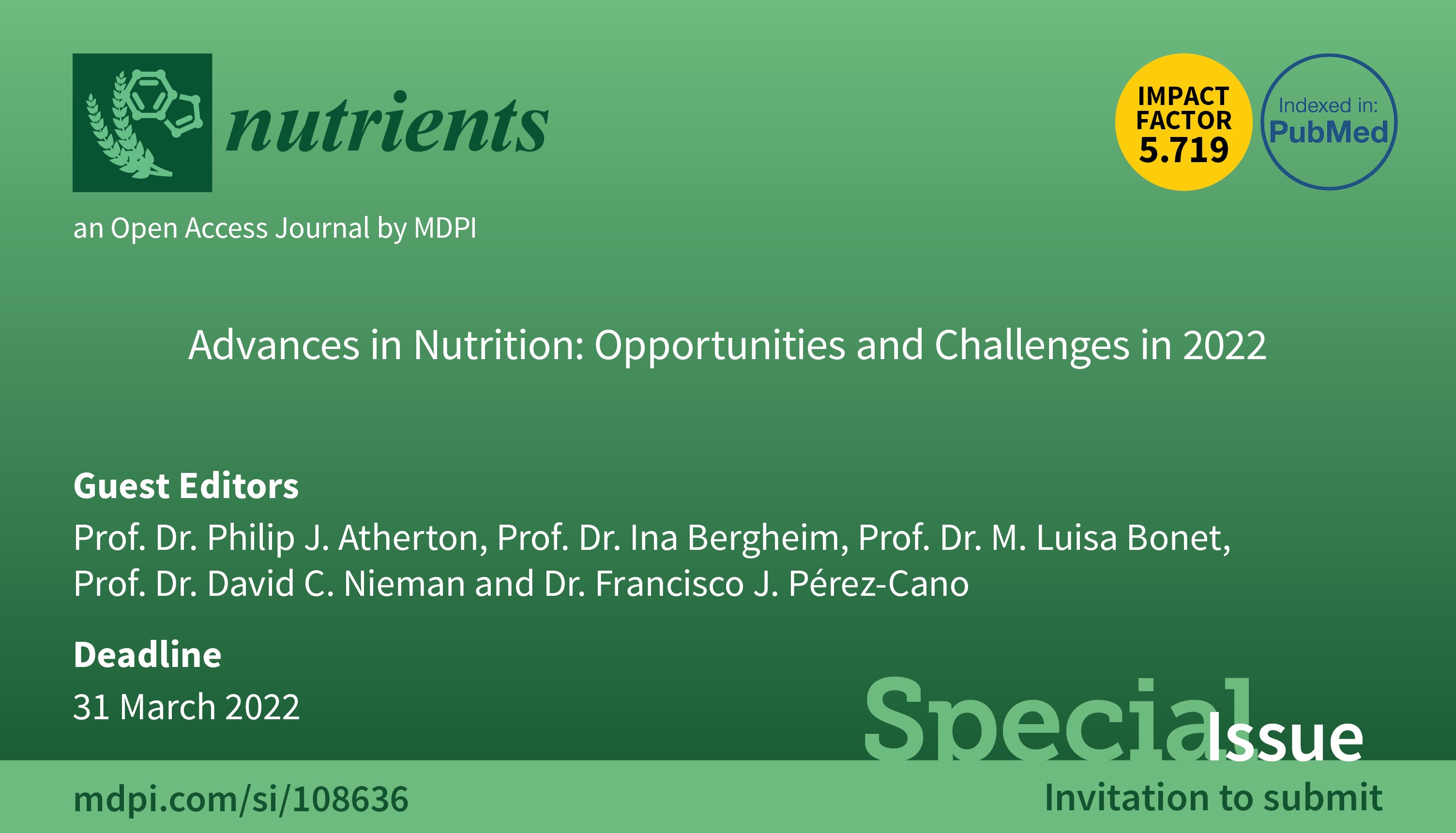 Nutrients | Special Issue “Advances in Nutrition: Opportunities and Challenges in 2022”—Open for Submission