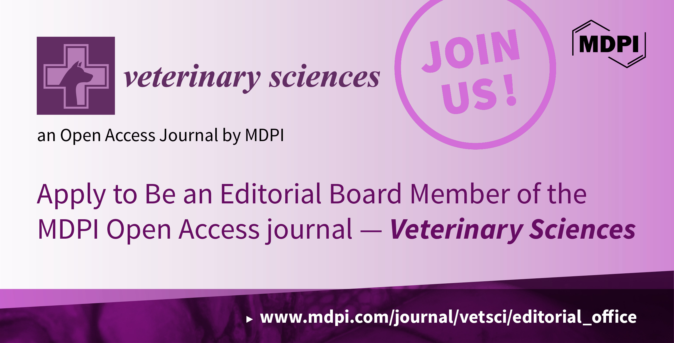 Recruiting Editorial Board Members for Veterinary Sciences