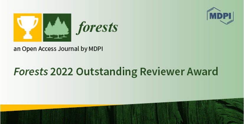 Forests 2022 Outstanding Reviewer Award—Open for Applications