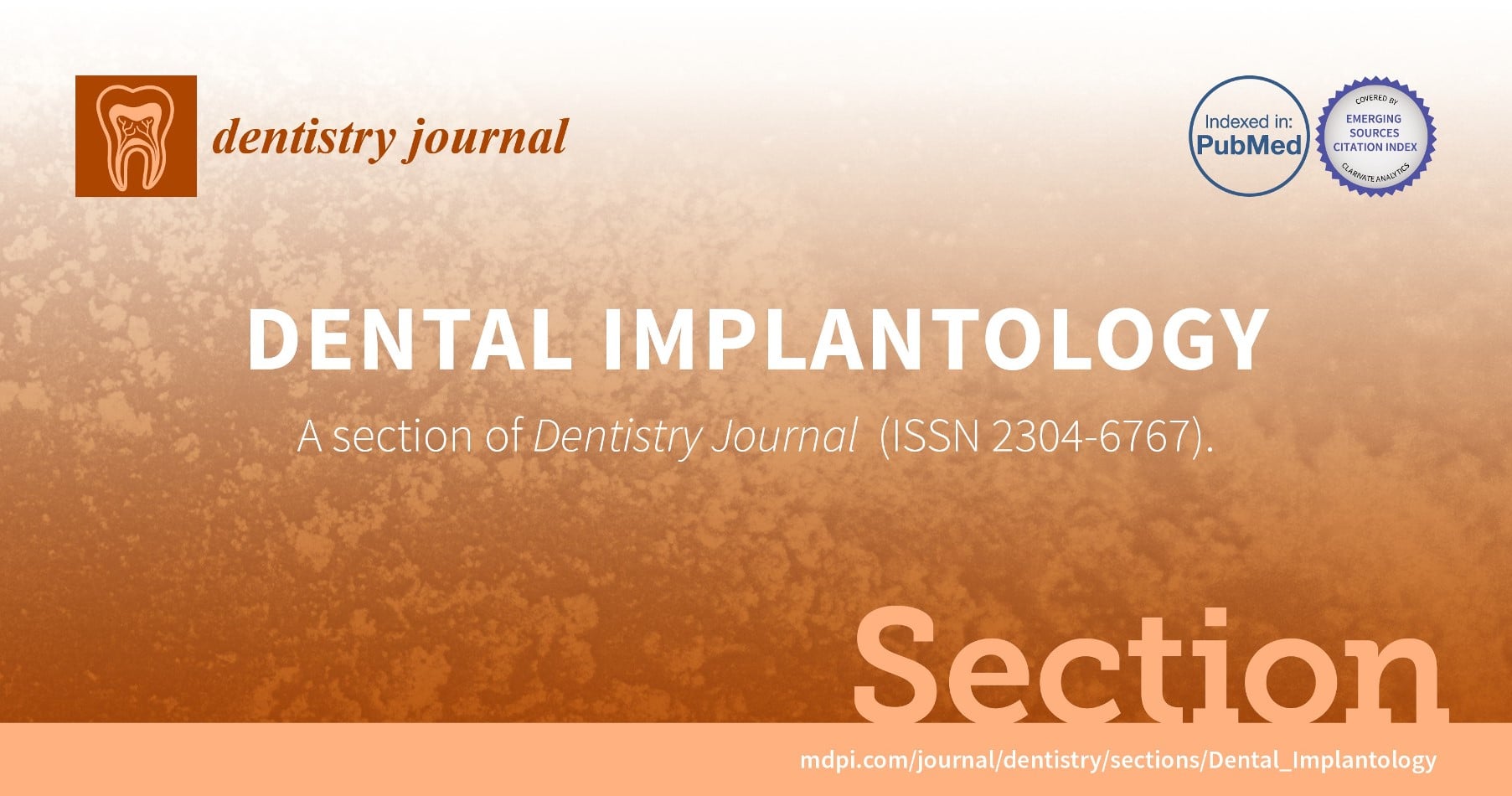 Dentistry Journal | Recruiting Editorial Board Members for New Section “Dental Implantology”