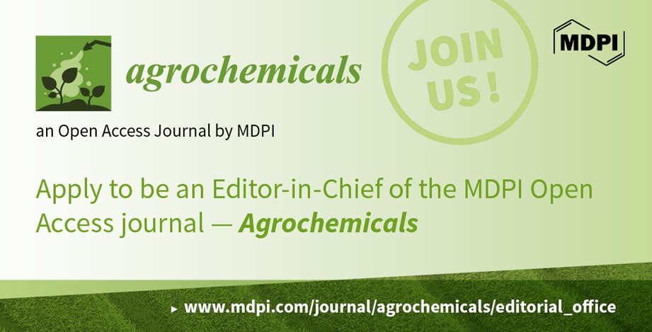 Recruiting Founding Editor-in-Chief for Agrochemicals