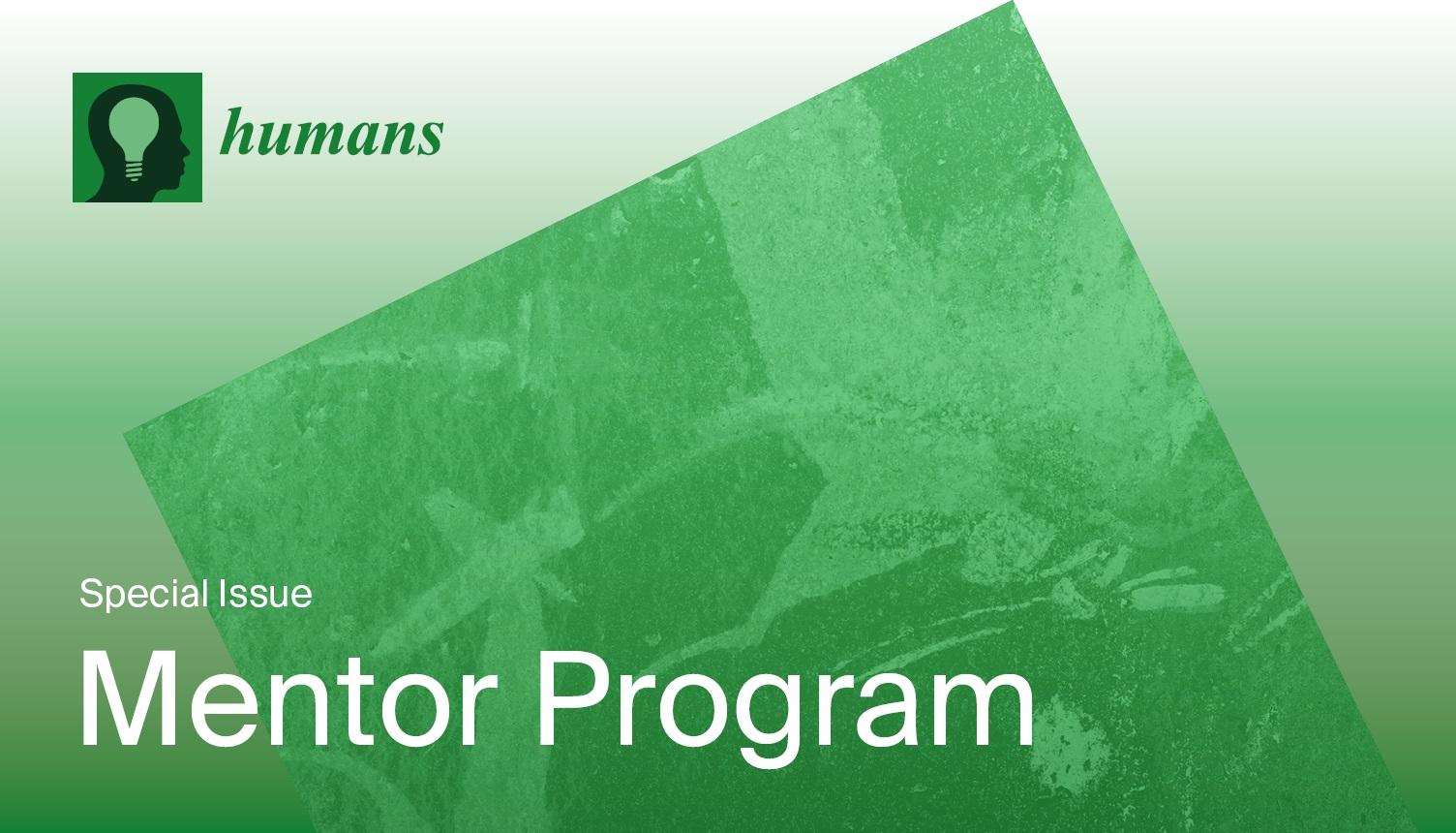 Humans | Special Issue Mentor Program