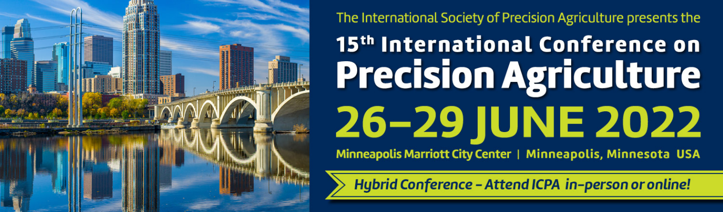 Meet Us at the 15th International Conference on Precision Agriculture (ISPA2022), 26–29 June 2022, Minneapolis, USA