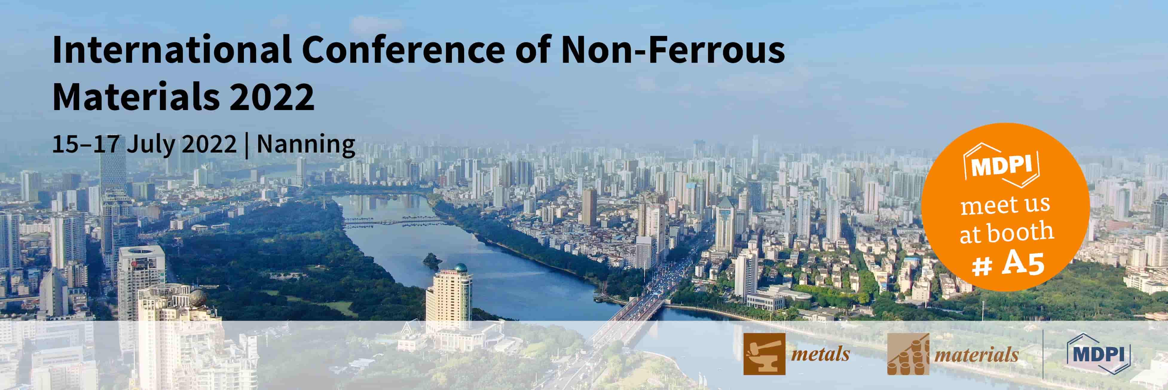 Meet Us at the International Conference of Non-Ferrous Materials 2022, 15–17 July 2022, Nanning, China