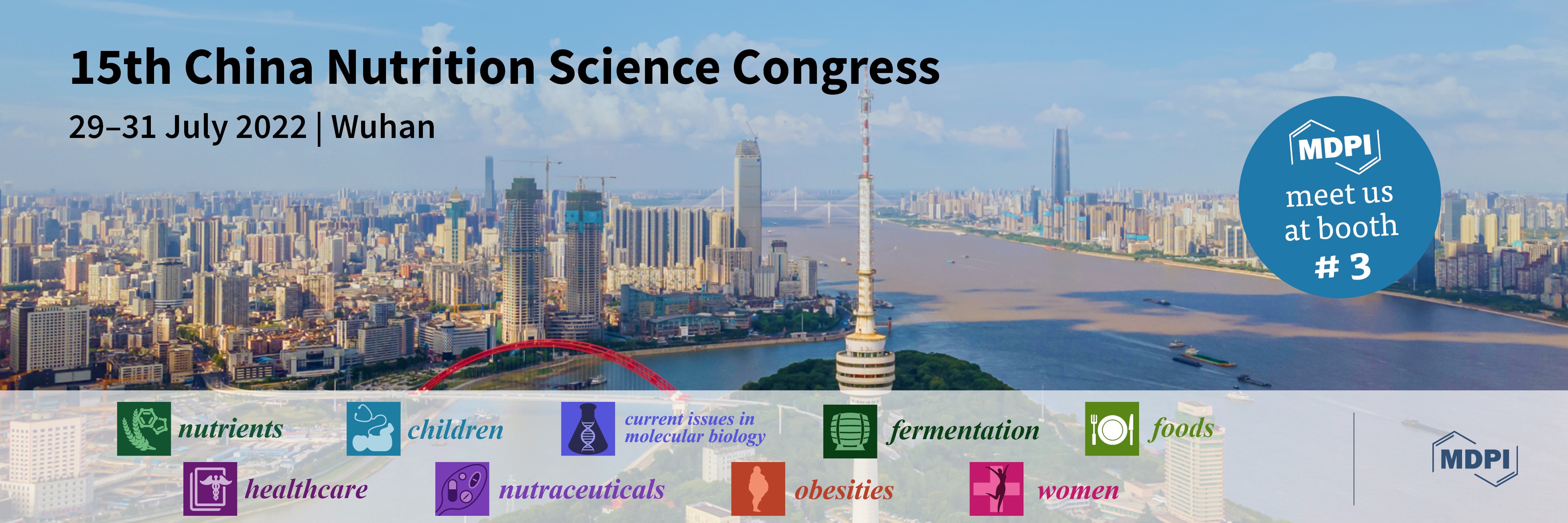Meet Us at the 15th China Nutrition Science Congress, 29–31 July 2022, Wuhan, China
