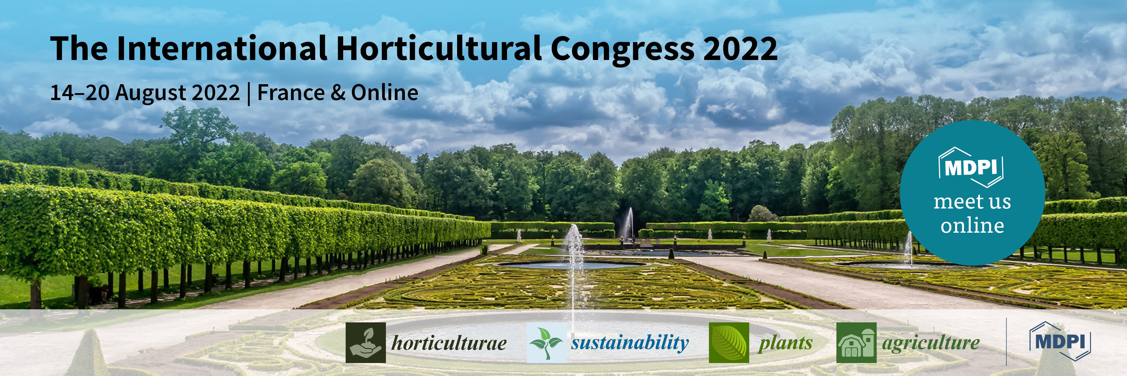 Meet Us at the International Horticultural Congress (IHC2022), 14–20 August 2022, Online or On-Site in Angers, France