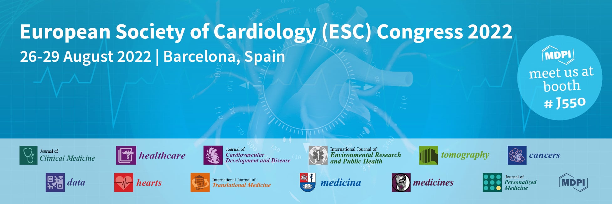 Meet Us at the European Society of Cardiology (ESC) Congress 2022, 26–29 August 2022, Online or On-Site in Barcelona, Spain