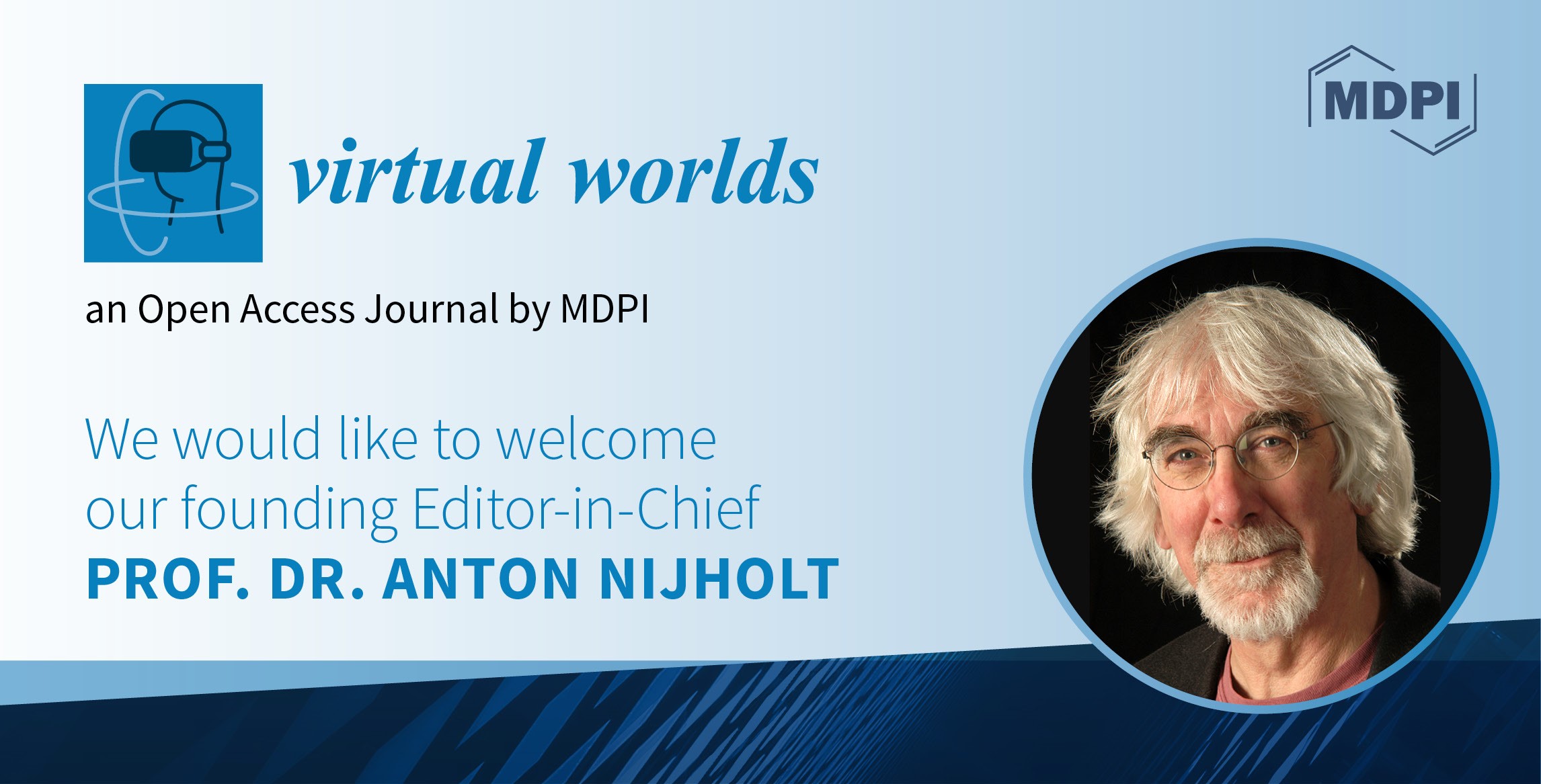Prof. Dr. Anton Nijholt Appointed Founding Editor-in-Chief of Virtual Worlds