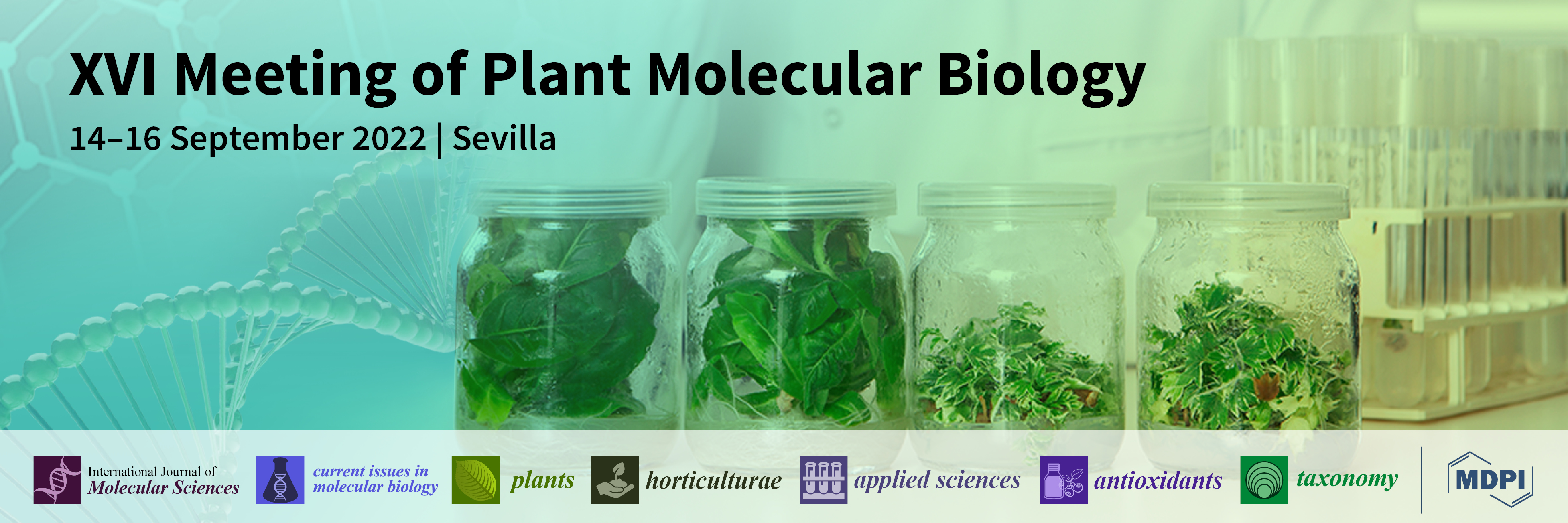Meet Us at the XVI Meeting of Plant Molecular Biology (RBMP), 14–16 September 2022, Sevilla, Spain
