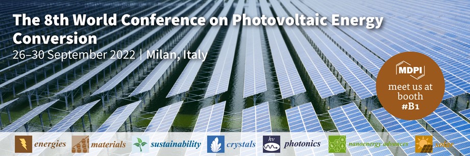 Meet Us at the 8th World Conference on Photovoltaic Energy Conversion, 26–30 September 2022, Milan, Italy
