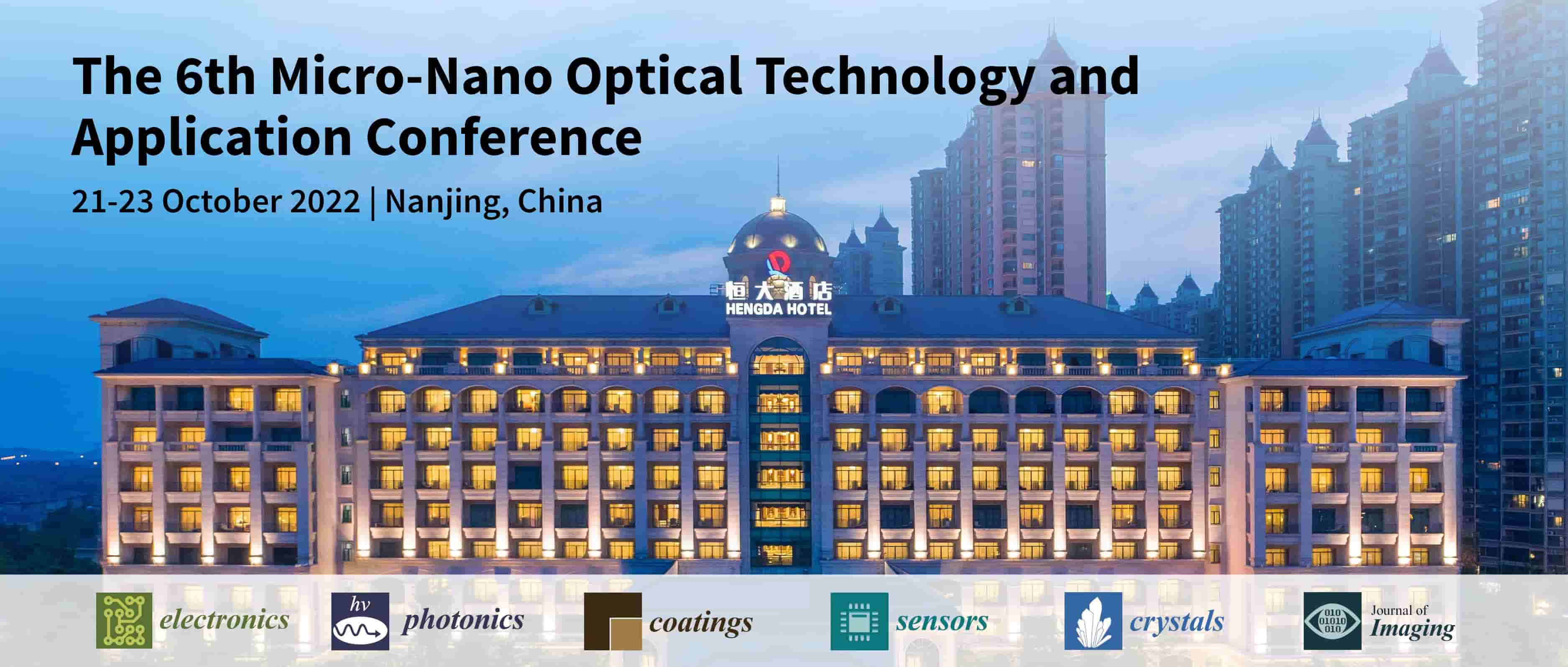 Meet Us at the 6th Micro-Nano Optical Technology and Application Conference, 21–23 October 2022, Nanjing, China