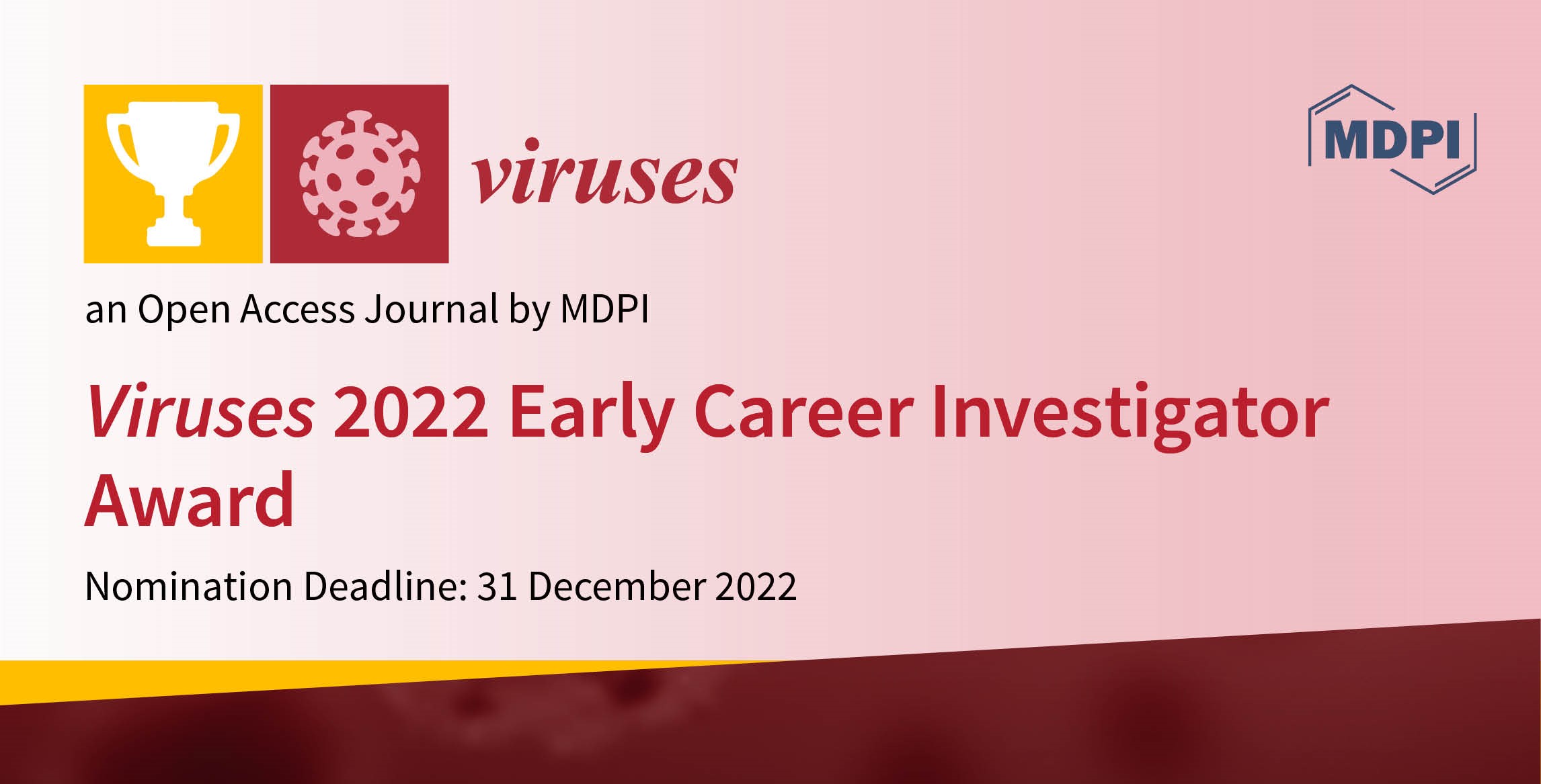Viruses 2022 Early Career Investigator Award—Open for Nominations