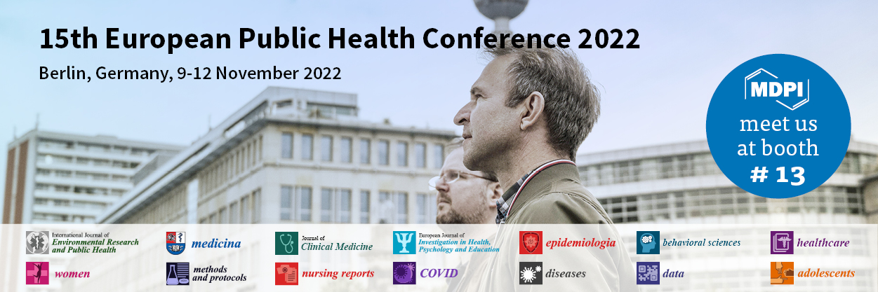 Meet Us at the 15th European Public Health Conference 2022, 9–12 November 2022, Berlin, Germany