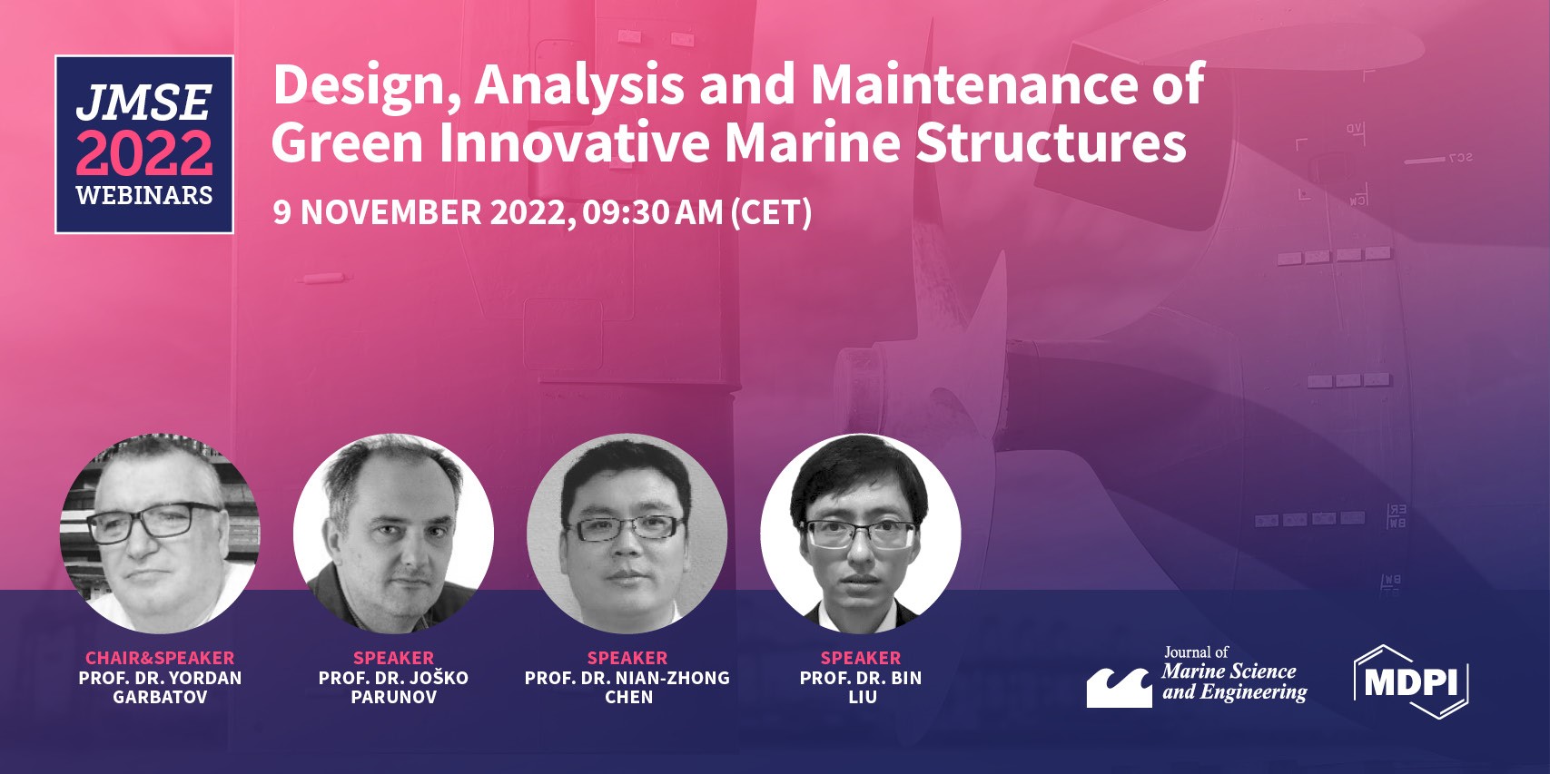 Journal of Marine Science and Engineering Webinar | Design, Analysis and Maintenance of Green Innovative Marine Structures, 9 November 2022