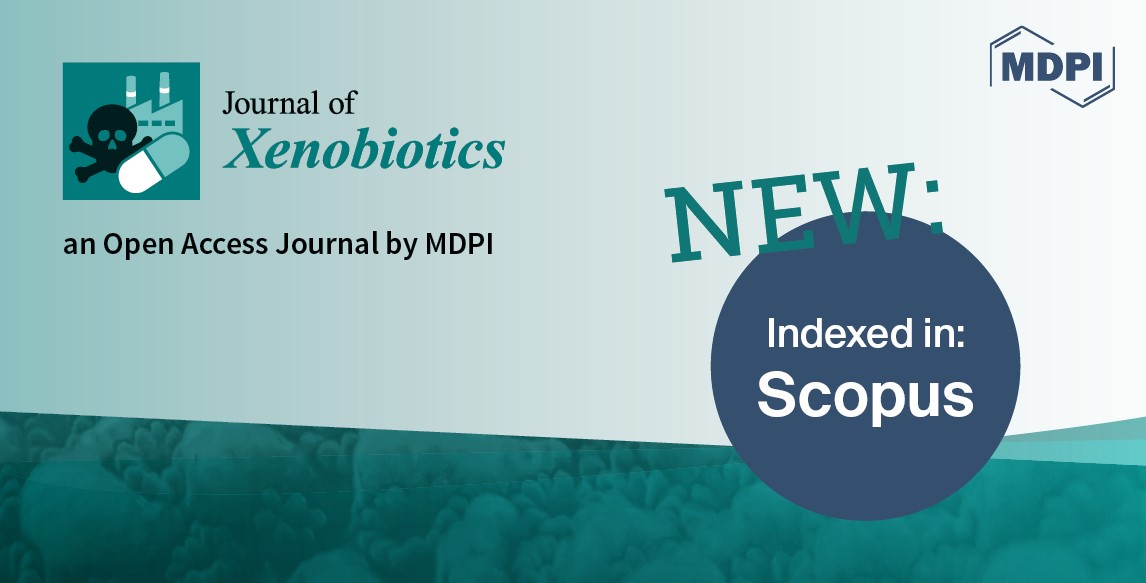 Journal of Xenobiotics Accepted for Coverage in Scopus