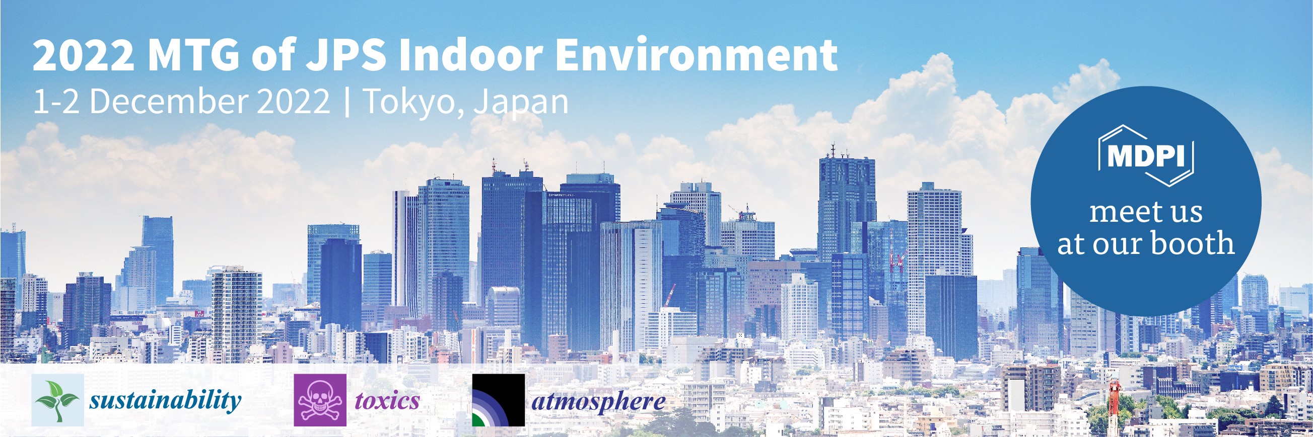 Meet Us at the 2022 MTG of JPS Indoor Environment, 1–2 December 2022, Tokyo, Japan