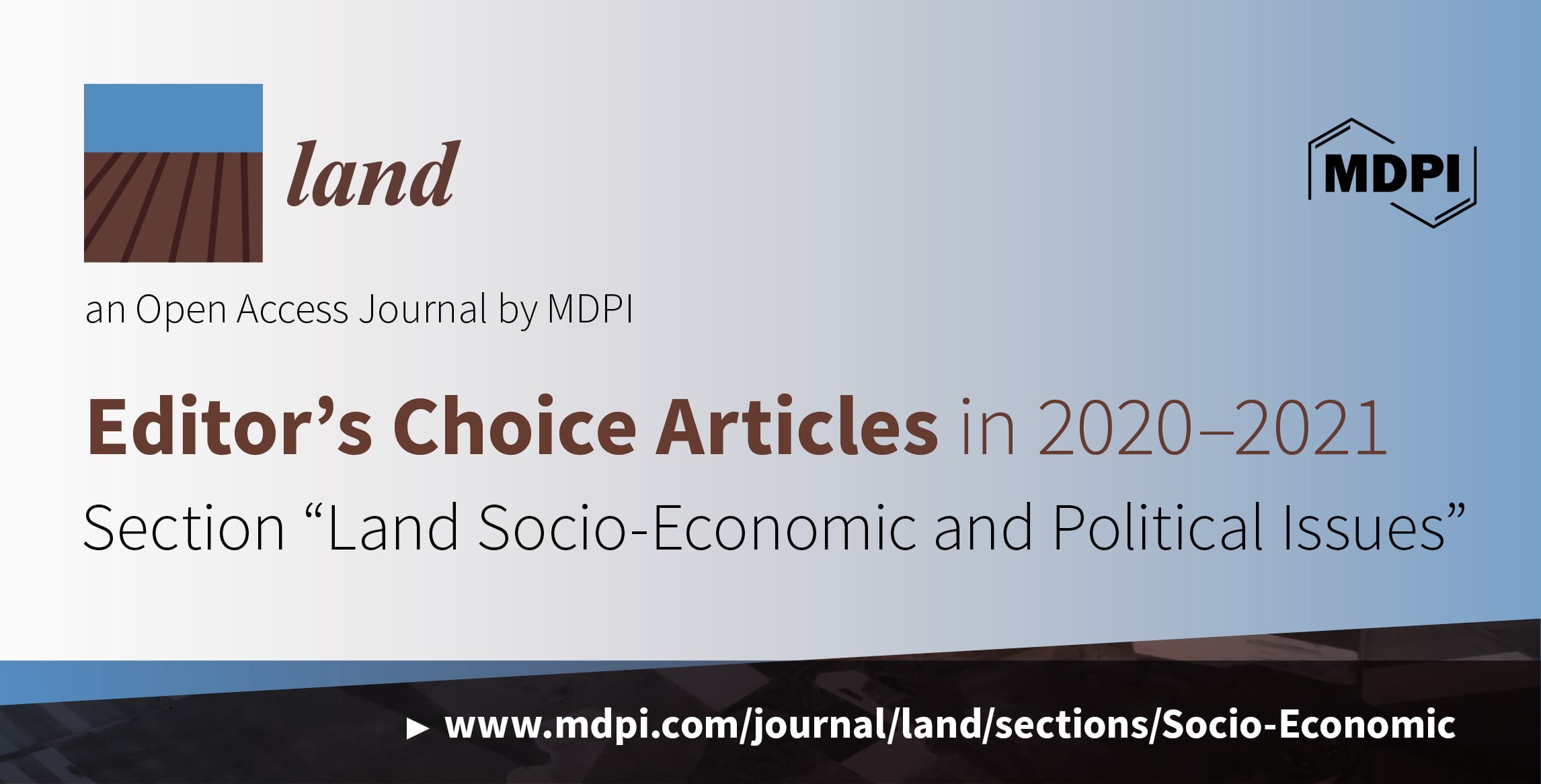 Land | Editor’s Choice Articles in 2020–2021 in the Section “Land Socio-Economic and Political Issues”