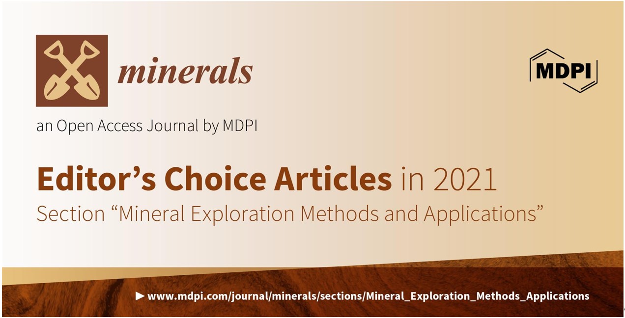 Minerals | Editor’s Choice Articles in 2021 in the Section “Mineral Exploration Methods and Applications”