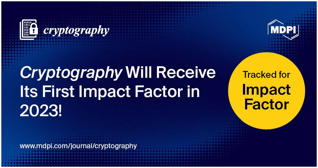 Cryptography Will Receive Its First Impact Factor in 2023