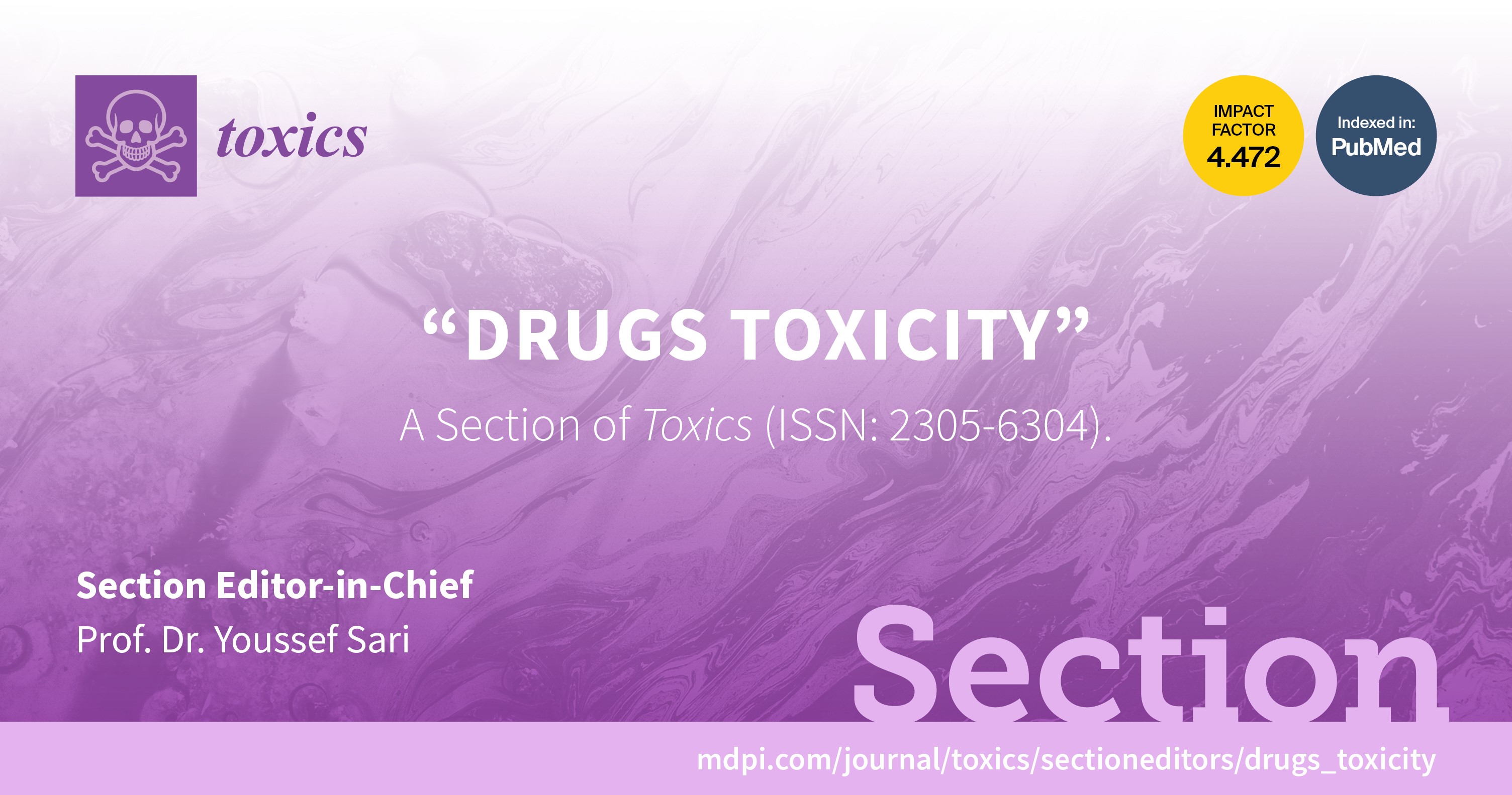 Toxics | Recruiting Editorial Board Members for the Section “Drugs Toxicity”