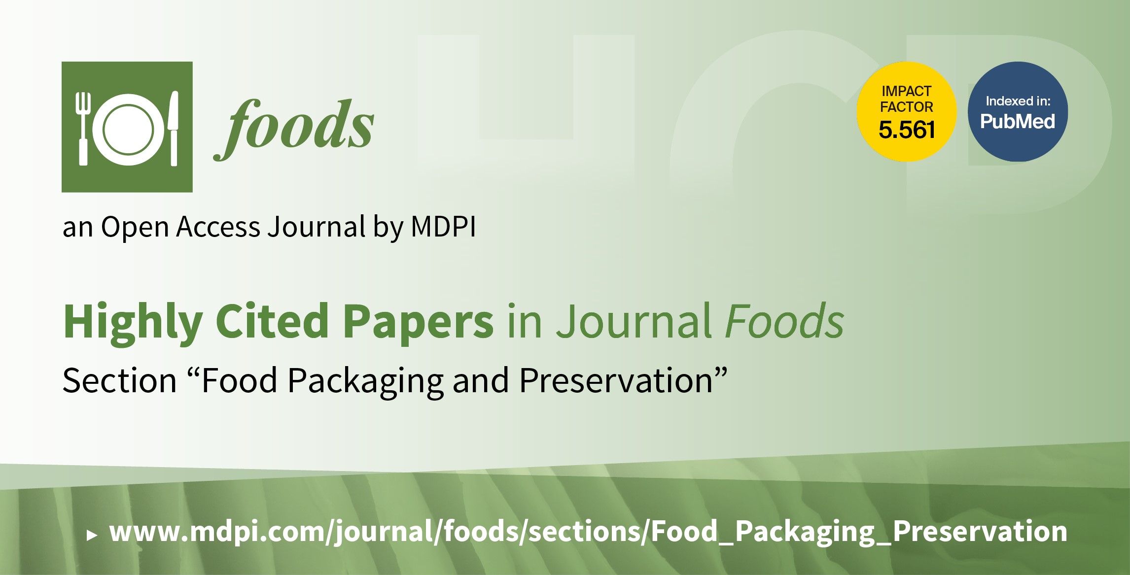 Foods | Top 10 Cited Papers in 2021 in the Section “Food Packaging and Preservation”