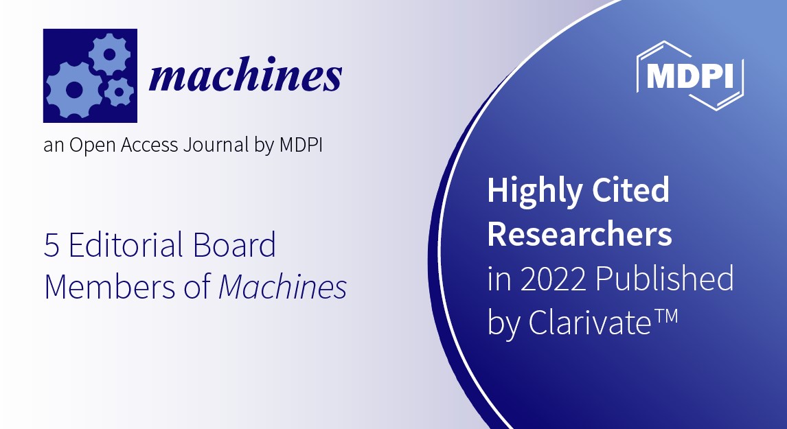 Editorial Board Members from Machines Featured in the 2022 Highly Cited Researchers List Published by Clarivate