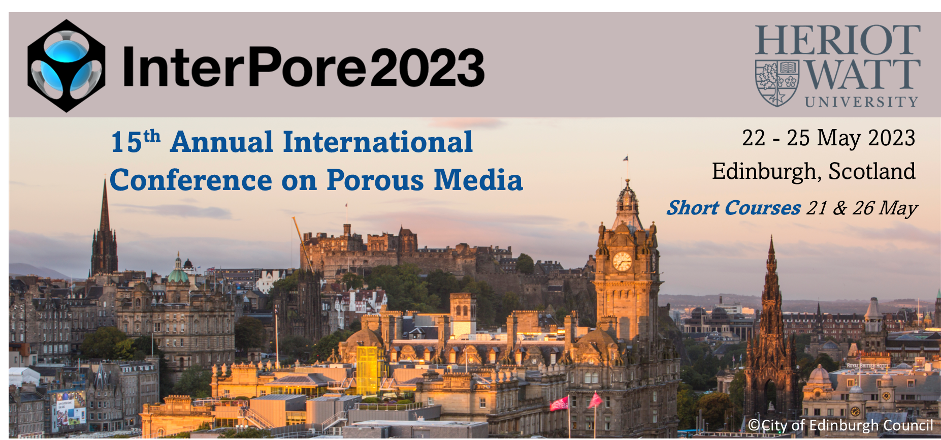 Meet Us at the 15th Annual International Conference on Porous Media, 22–25 May 2023, Edinburgh, Scotland
