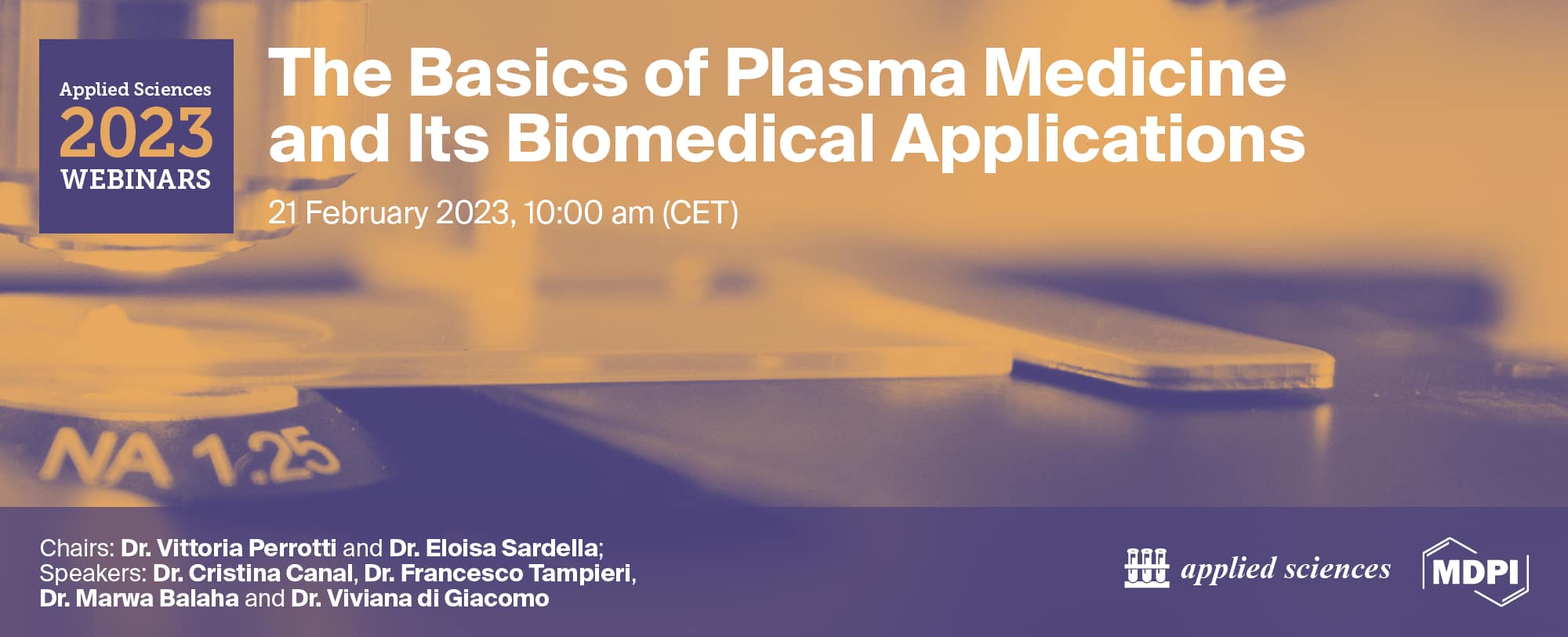 10th Applied Sciences Webinar | The Basics of Plasma Medicine and Its Biomedical Applications, 21 February 2023