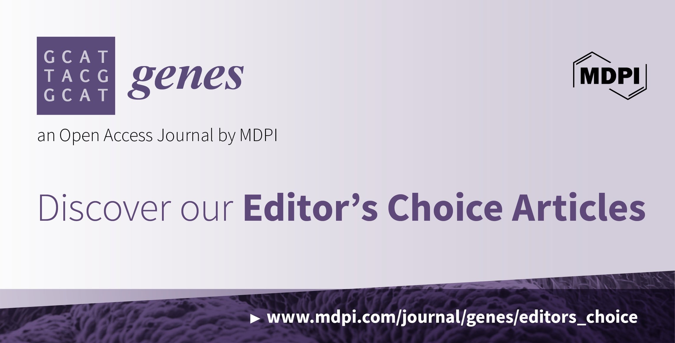 Genes | Editor’s Choice Articles