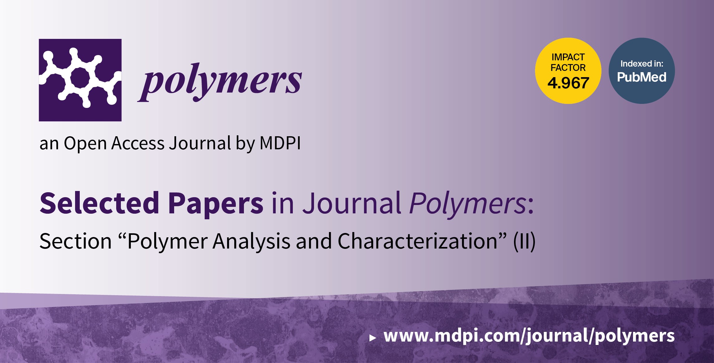 Polymers | Selected Papers in 2021–2022 in the Section “Polymer Analysis and Characterization” (II)