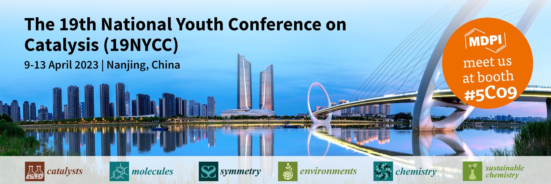 Meet Us at the 19th National Youth Conference on Catalysis, 9–13 April 2023, Nanjing, China