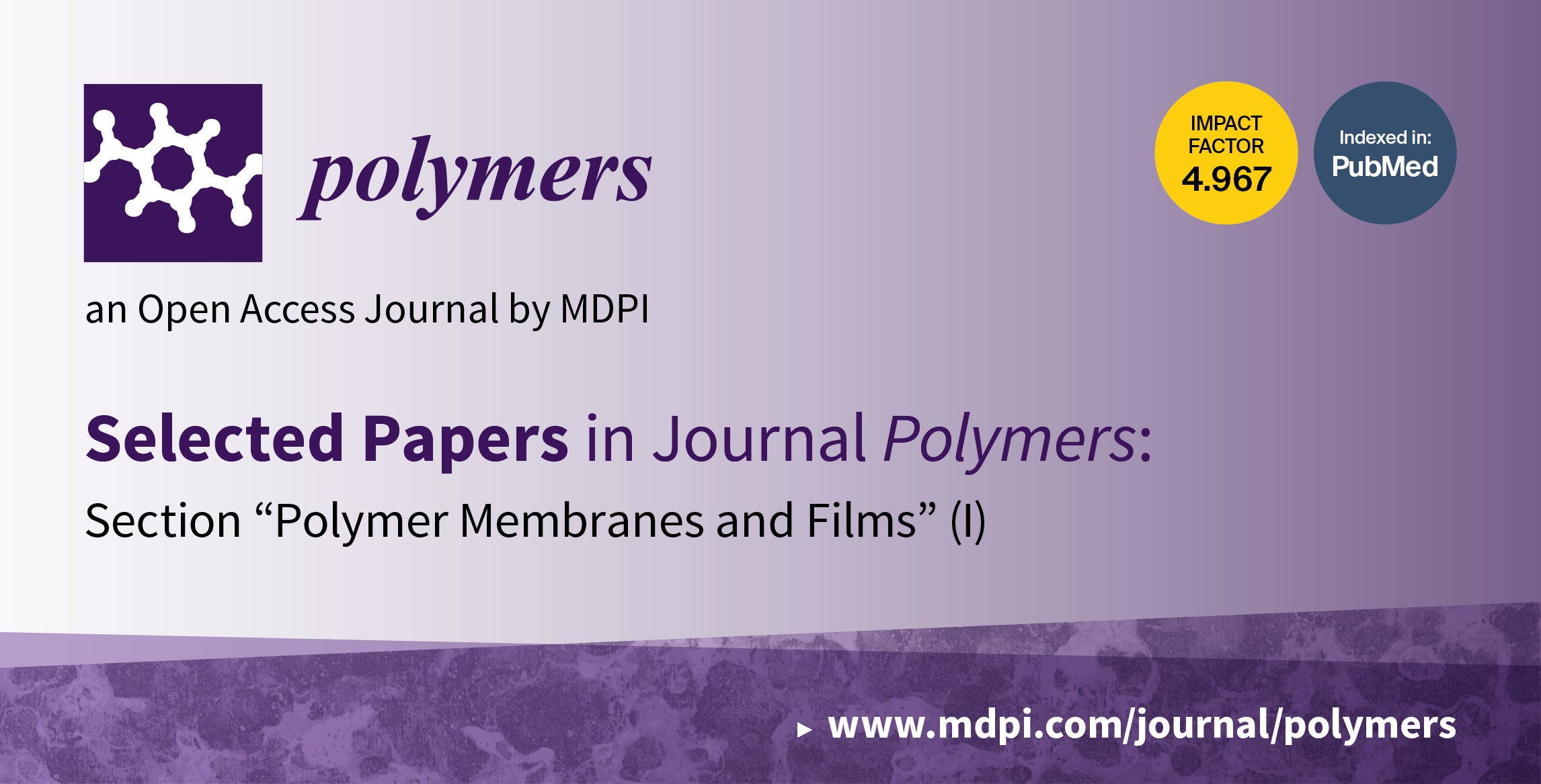 Polymers | Selected Papers in 2021–2022 in the Section “Polymer Membranes and Films” (I)