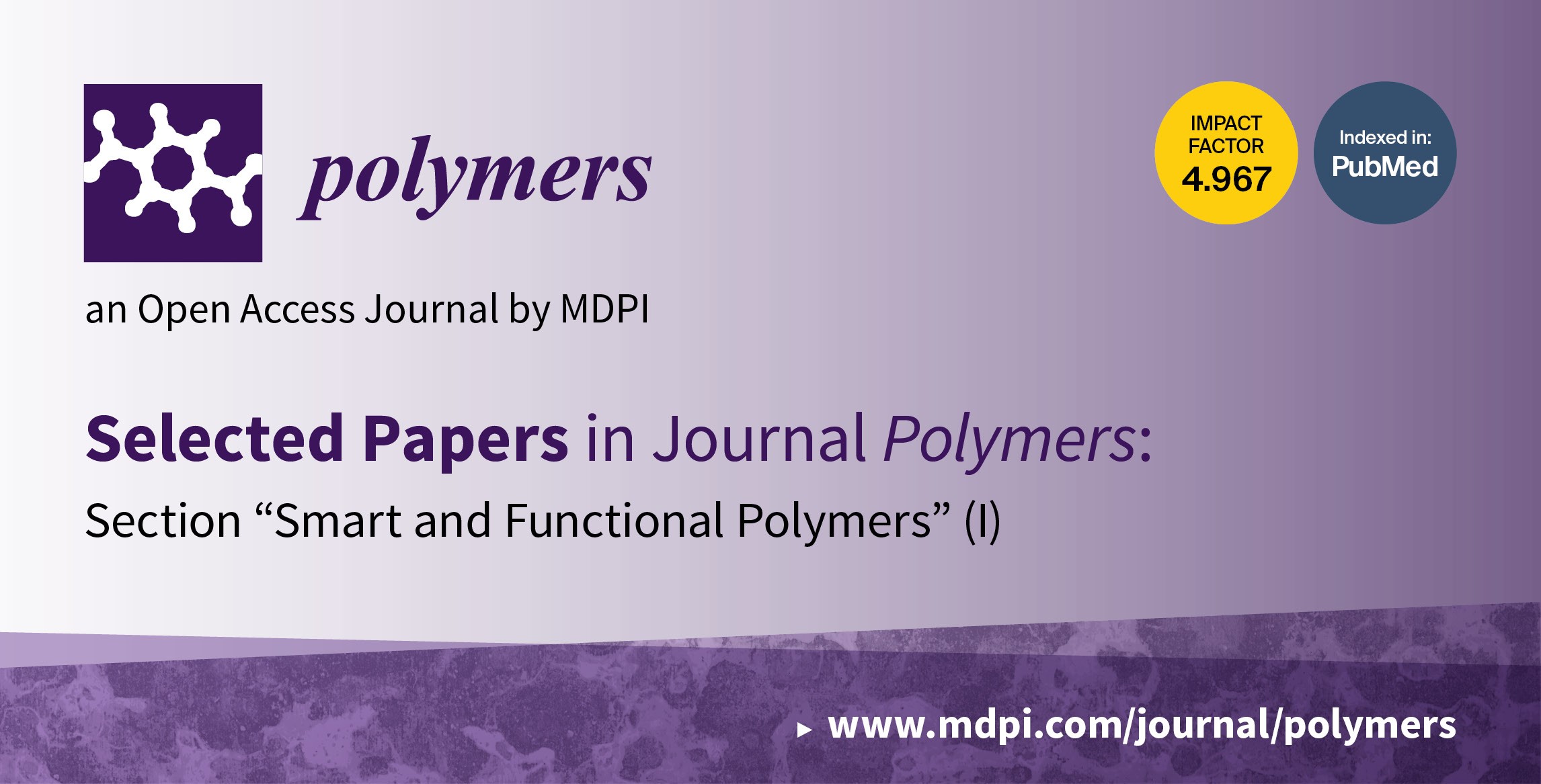 Polymers | Selected Papers in 2021–2022 in the Section “Smart and Functional Polymers” (I)